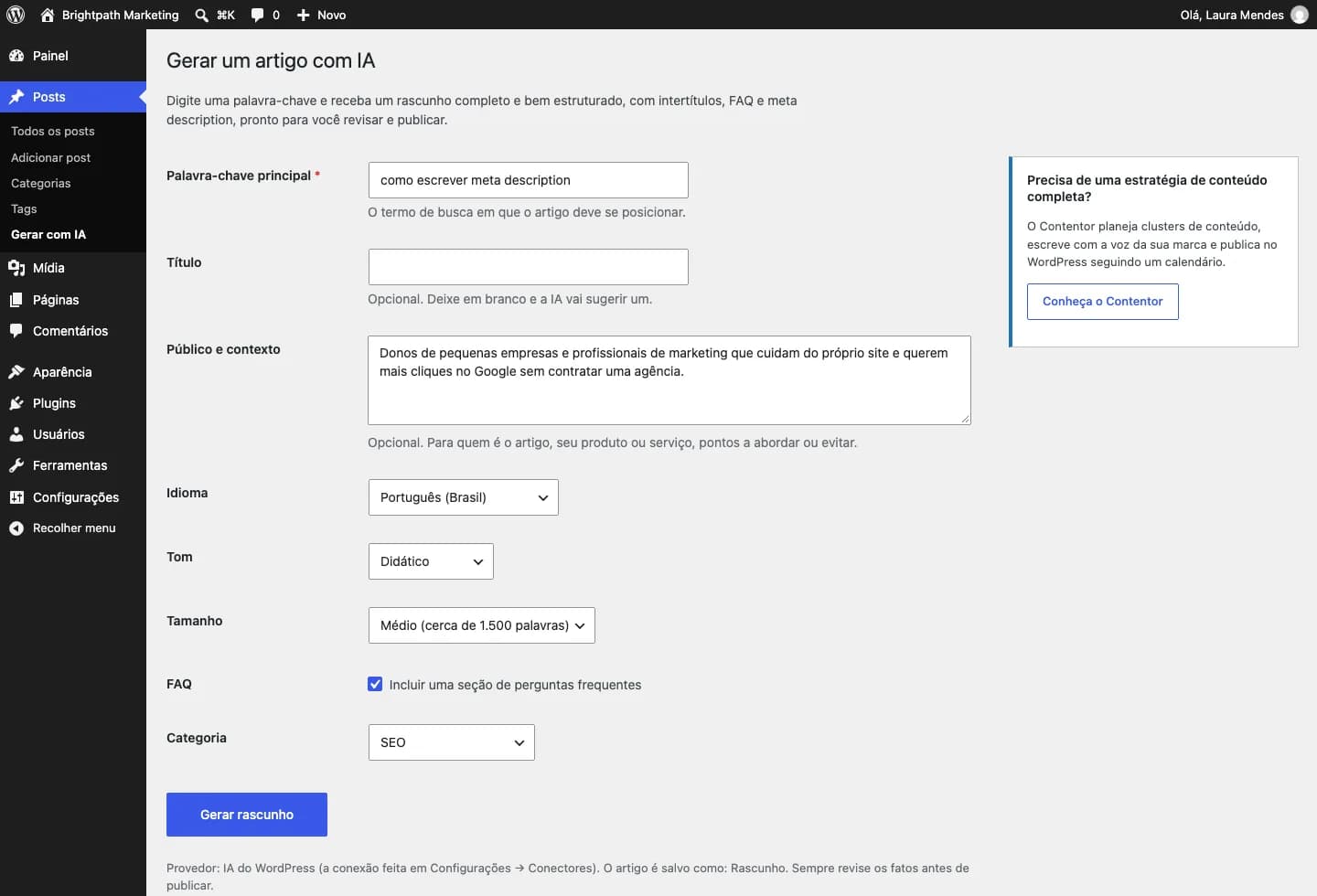 Contentor AI Writer: Posts → Gerar com IA: informe a palavra-chave, o público e as opções.